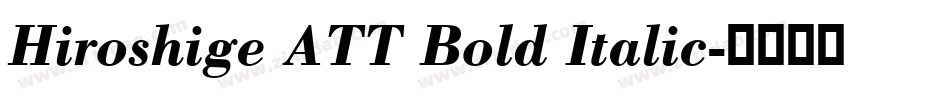Hiroshige ATT Bold Italic字体转换